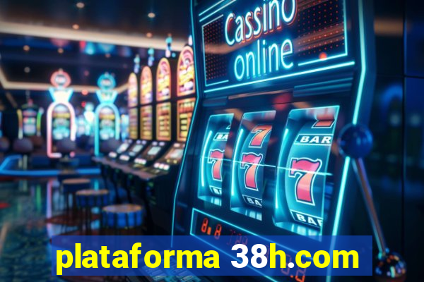 plataforma 38h.com